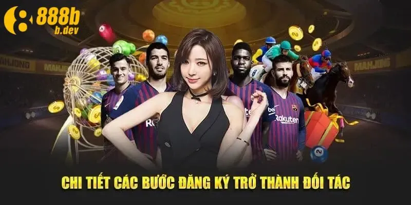 Đại lý 888b Với 3 Lợi Ích Để Thành Đối Tác Hàng Đầu 3 Điều kiện cần thiết để người chơi làm đại lý