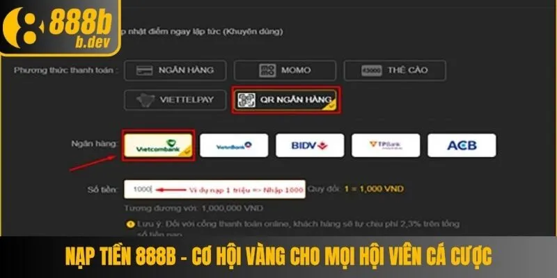 Nạp Tiền 888b – Cơ Hội Vàng Cho Mọi Hội Viên Cá Cược 4 Nạp Tiền 888b
